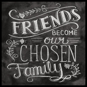 Wood sign gift with quote: "Friends become our chosen family".